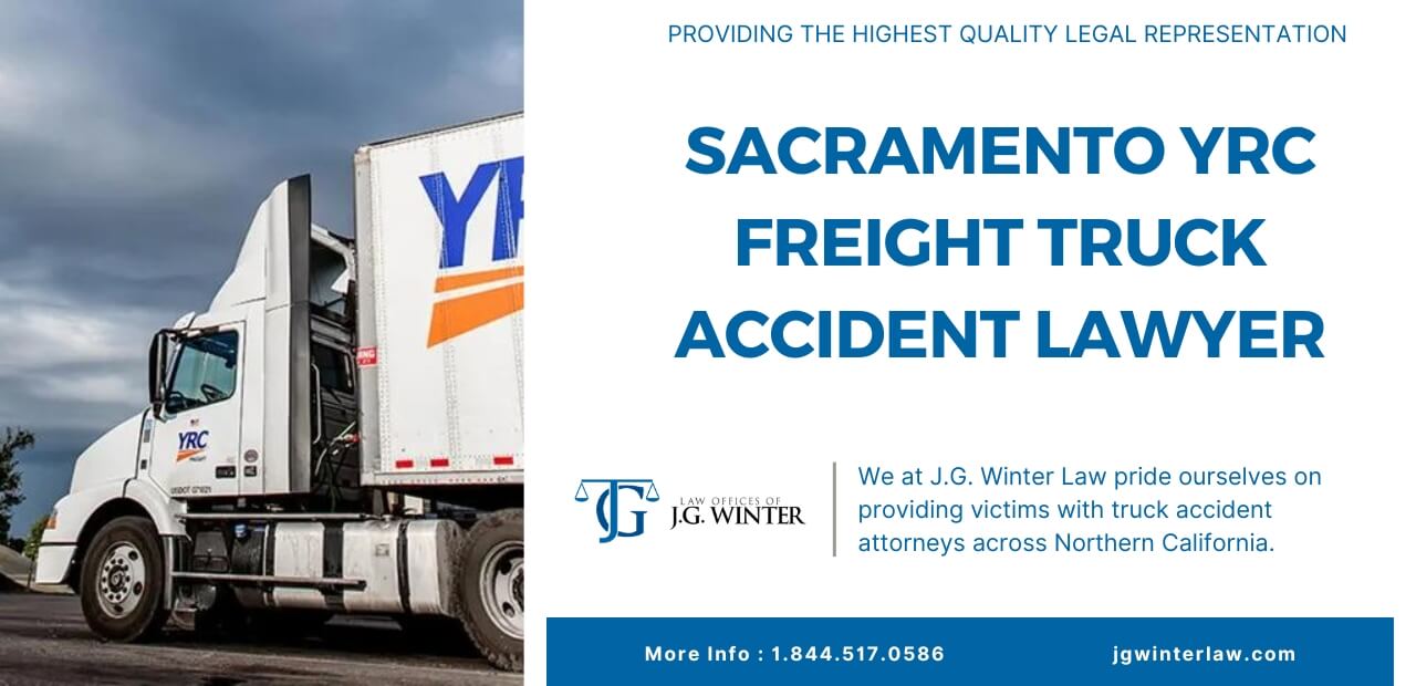 Sacramento YRC freight truck accident lawyer