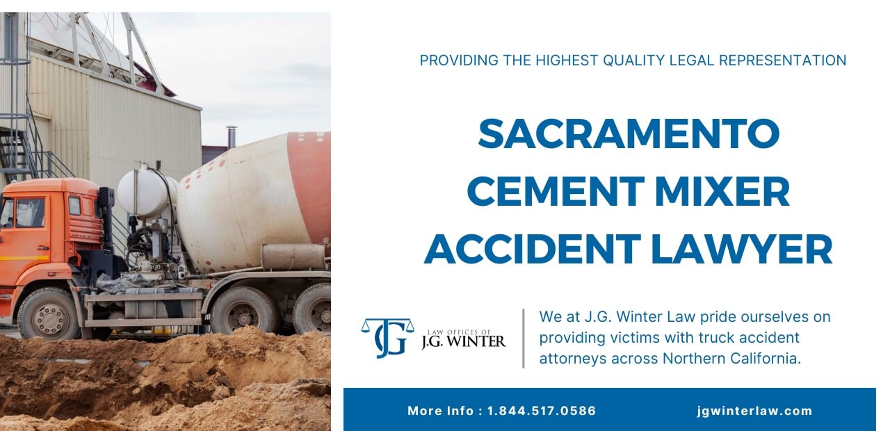 sacramento cement mixer accident lawyer