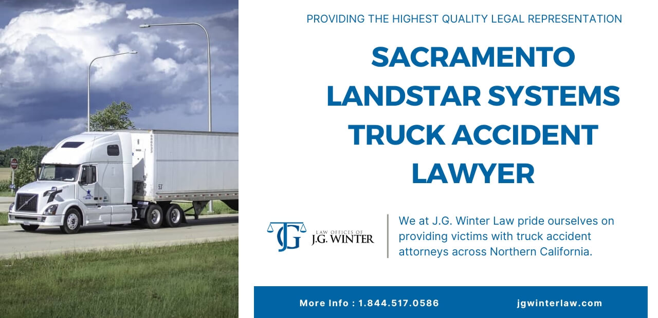 sacramento landstar systems truck accident lawyer