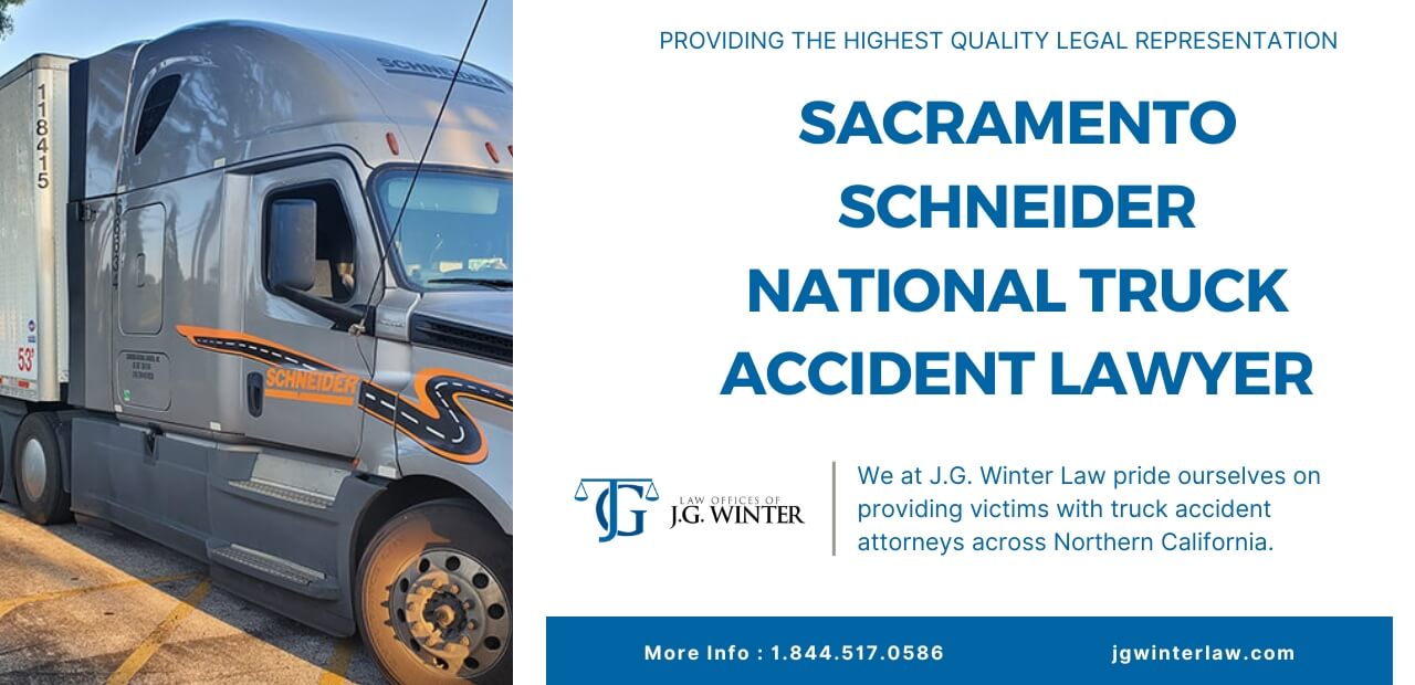 sacramento schneider national truck accident lawyer