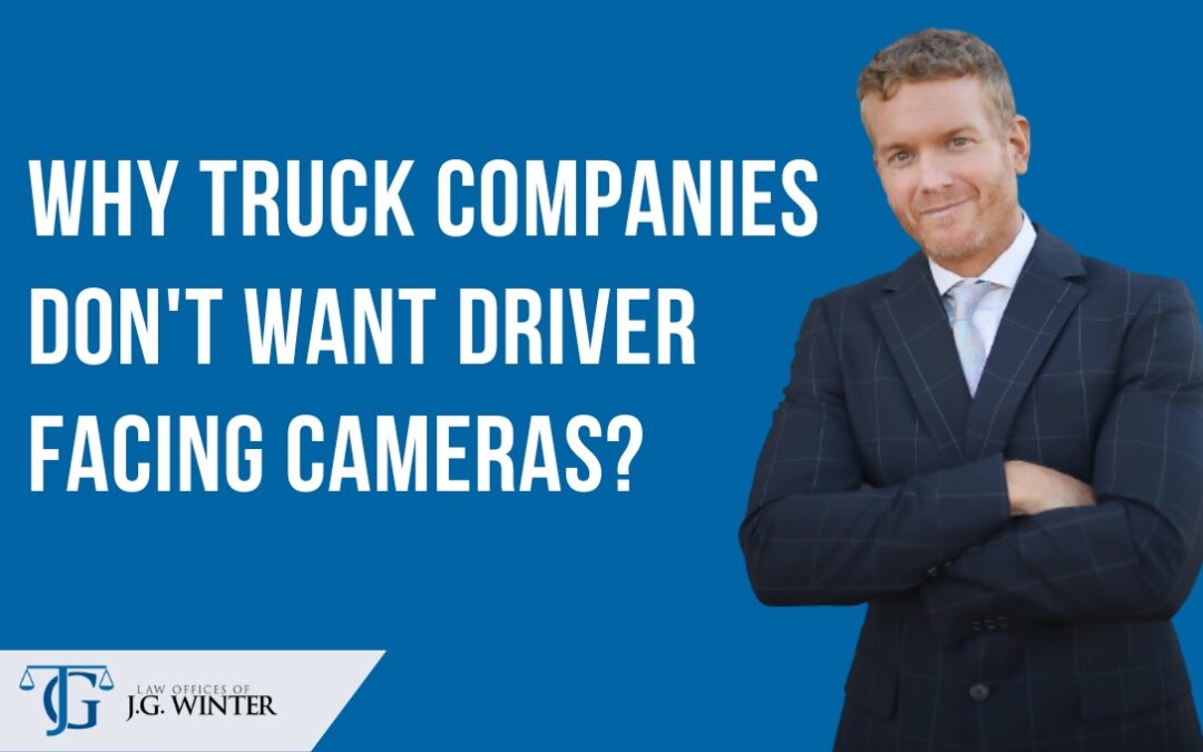 why truck companies don't want driver facing cameras