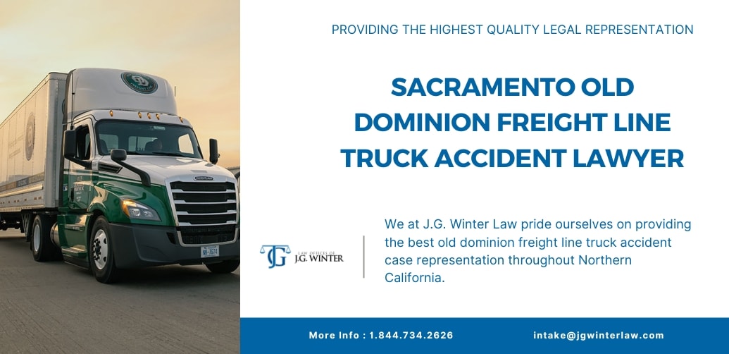 Sacramento Old Dominion Freight Line Truck Accident Lawyer