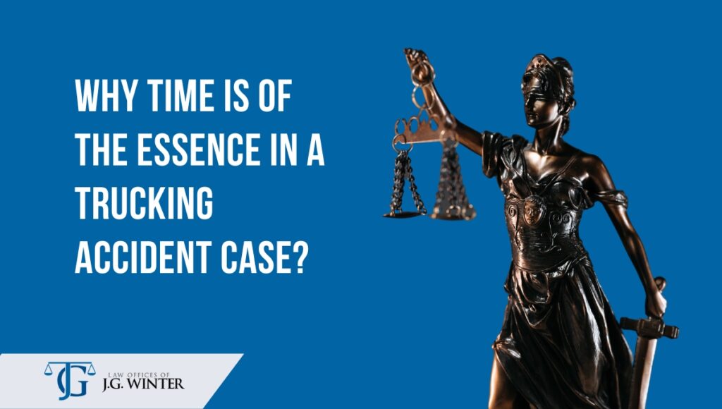 time essence in trucking accident