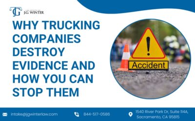 Why trucking companies destroy evidence and how you can stop them?