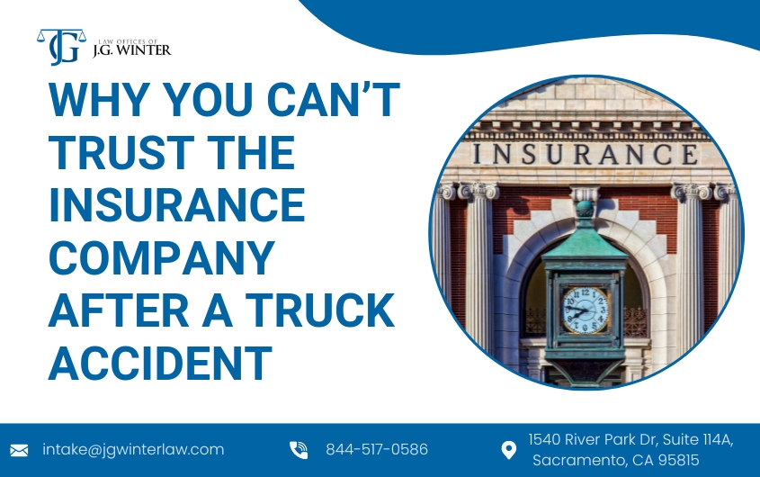 why can't you trust insurance company after truck accident