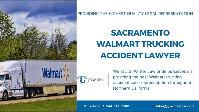 sacramento walmart truck accident attorney