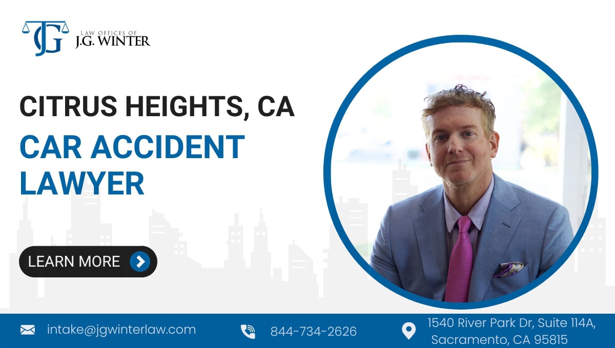 Citrus Heights car accident lawyer