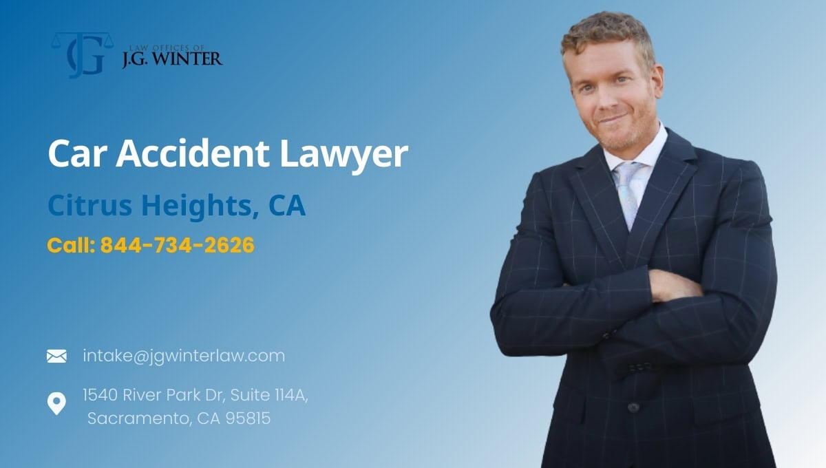 contact Citrus Heights car accident lawyer