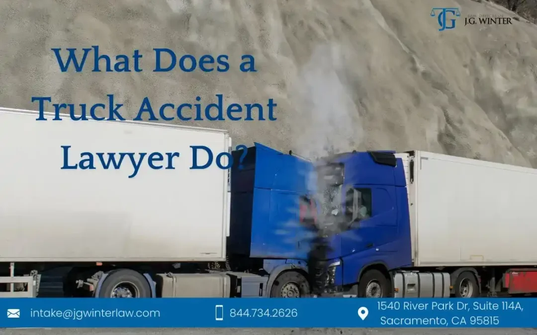 What Does a Truck Accident Lawyer Do