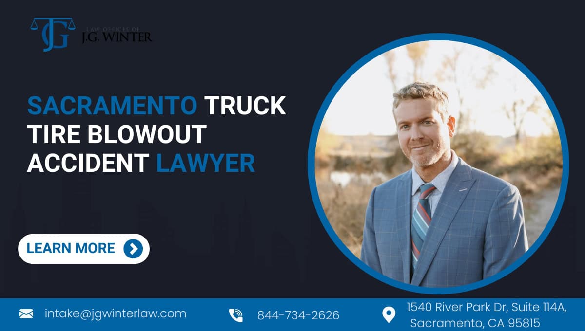 Sacramento truck tire blowout accident lawyer