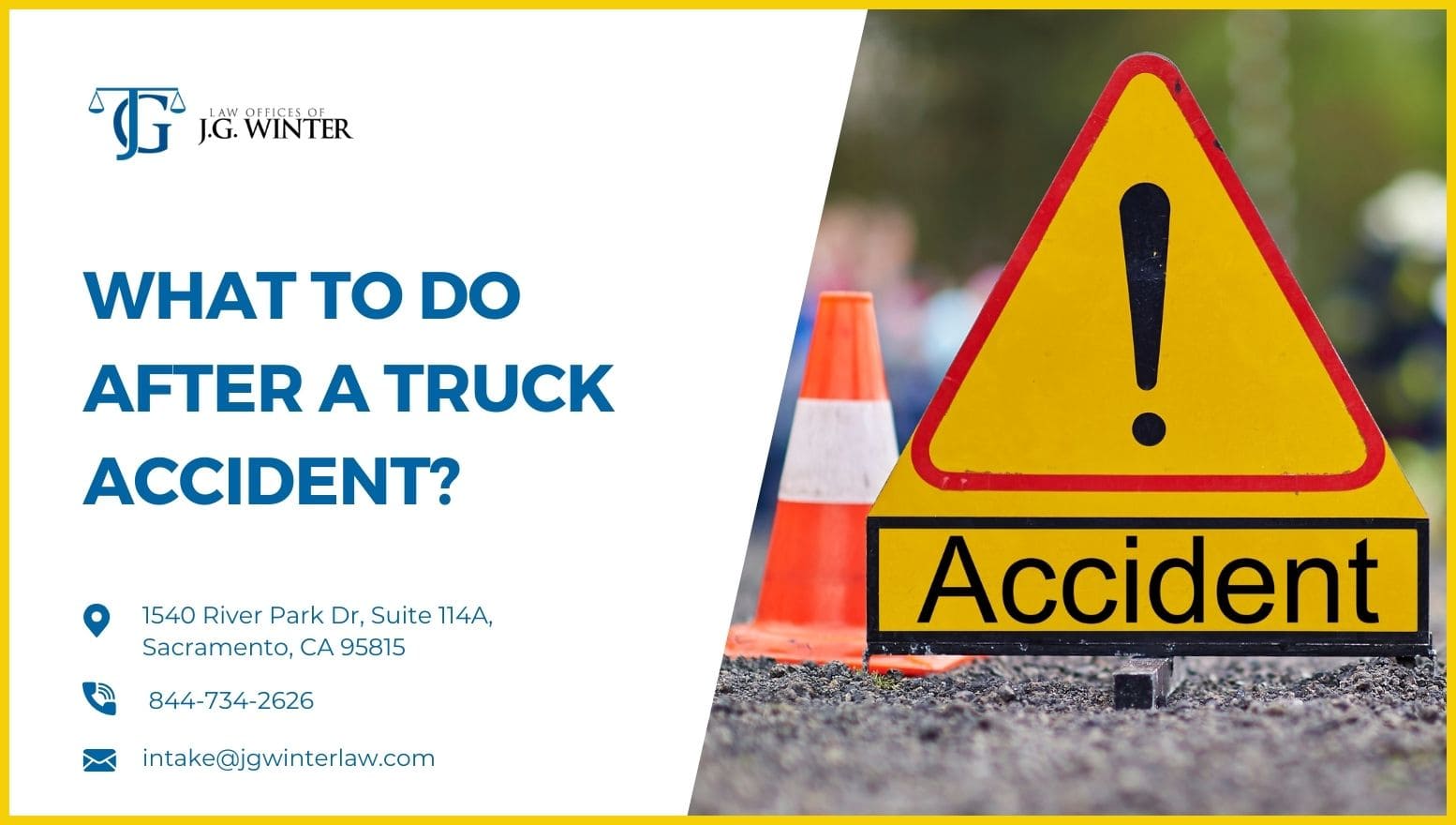 What to Do After a Truck Accident: Essential Guide