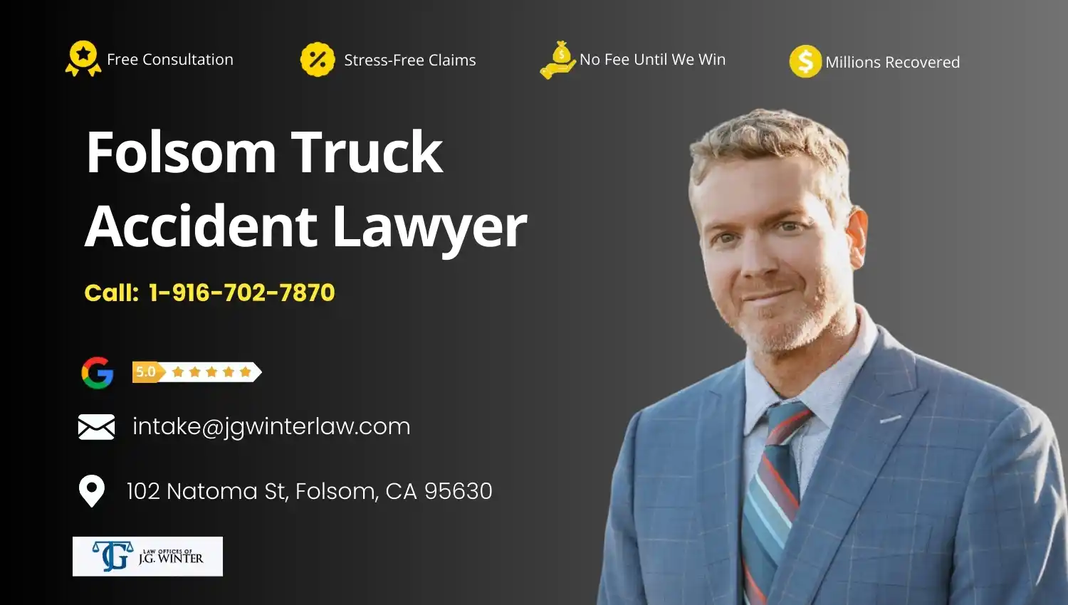 Folsom Truck Accident Lawyer - The Law Office of J.G. Winter