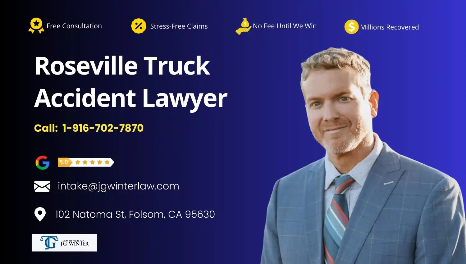 Roseville Truck Accident Lawyer-The Law Office of J.G. Winter