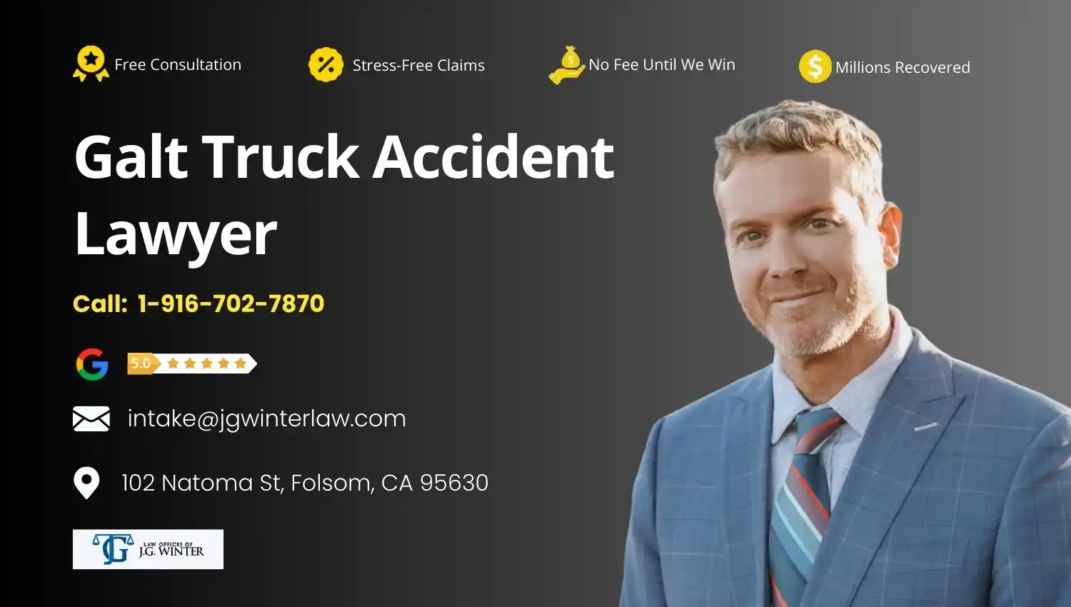 Galt Truck Accident Lawyer - The Law Office of J.G. Winter