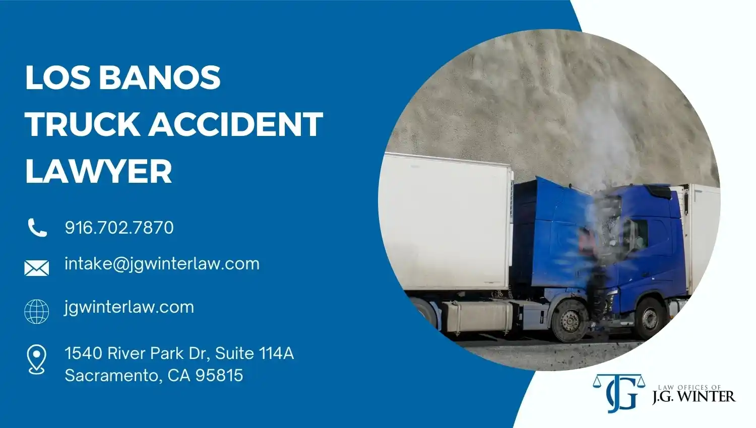 Los Banos Truck Accident Lawyer - J.G. Winter Law