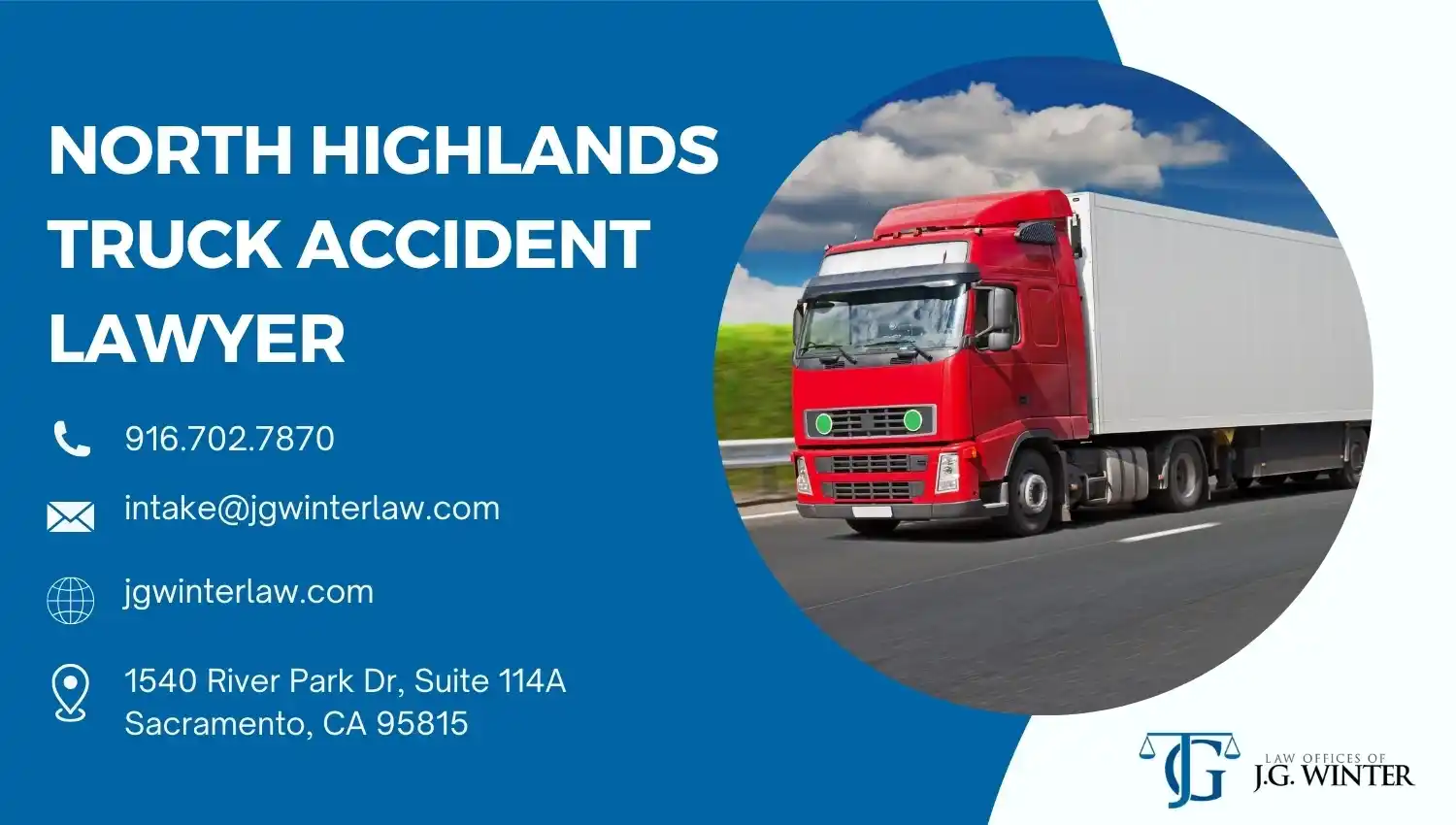 North Highlands Truck Accident Lawyer - J.G. Winter Law