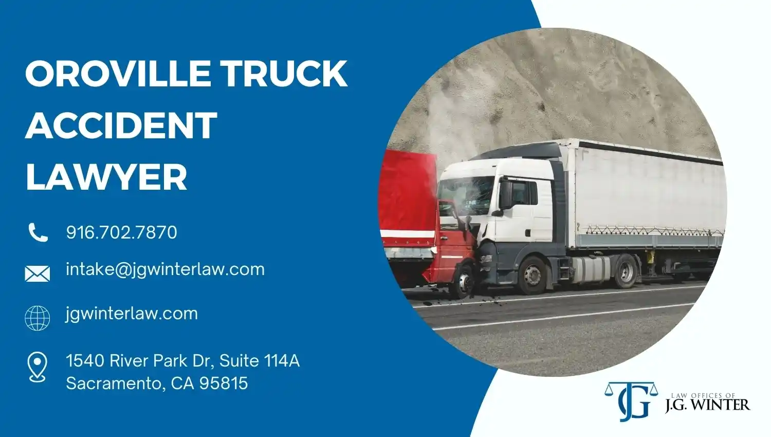 Oroville Truck Accident Lawyer - J.G. Winter Law