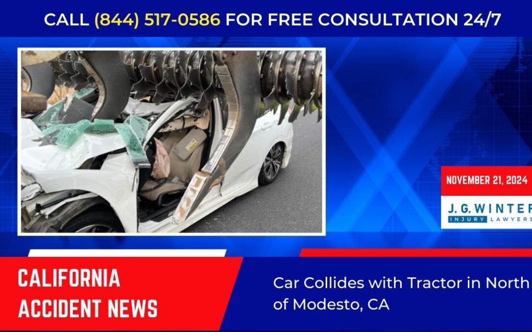 [11-21-2024] Car Collides with Tractor in North of Modesto, CA
