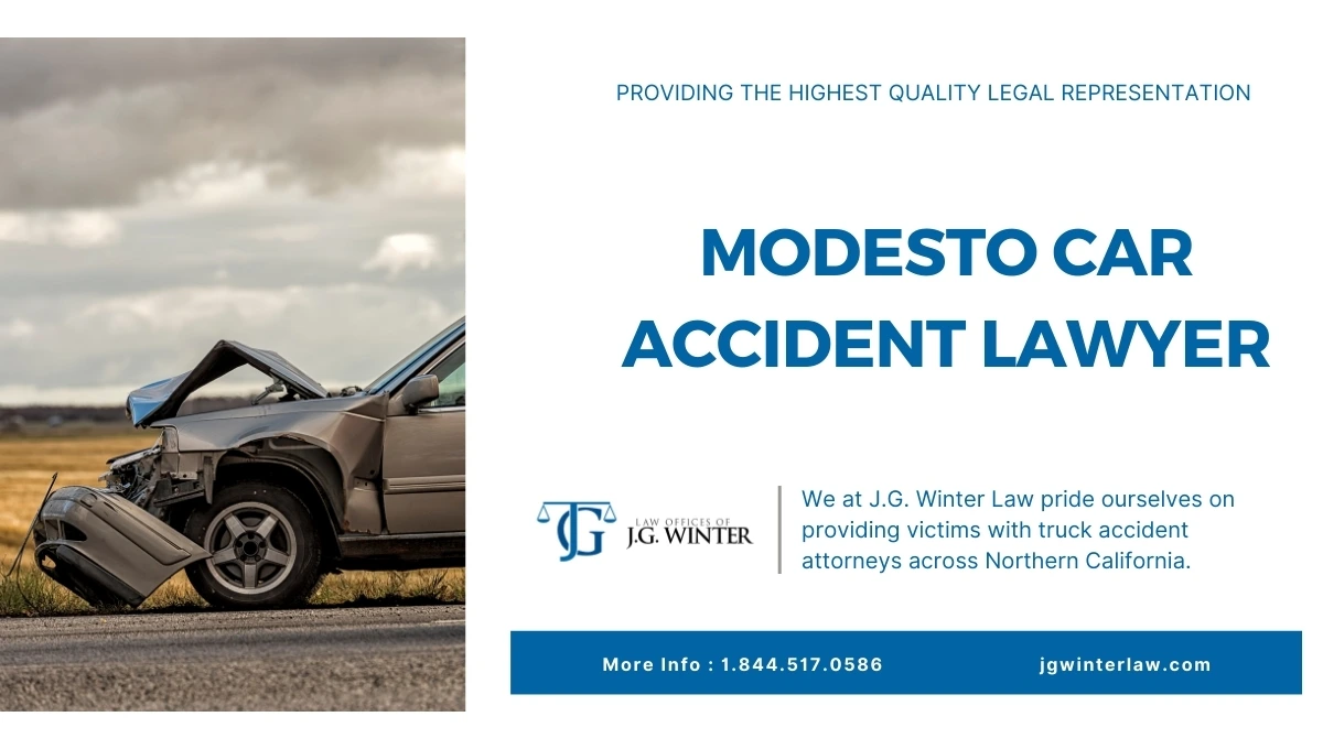 Modesto Car Accident Lawyer - Law Office of JG Winter