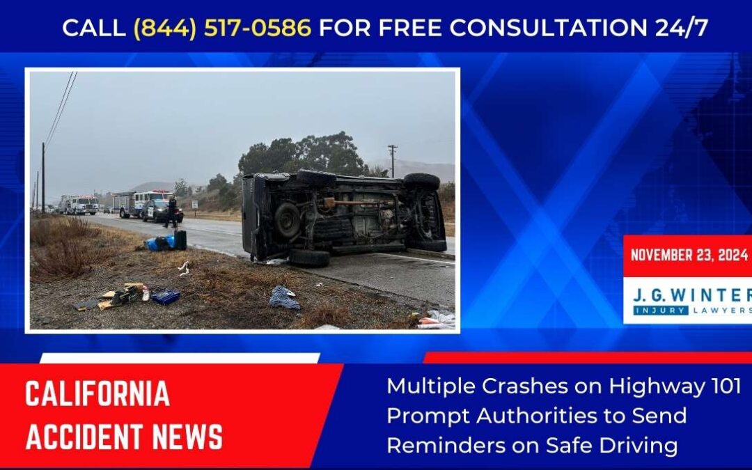 [11-23-2024] – Multiple Crashes on Highway 101 Prompt Authorities to Send Reminders on Safe Driving