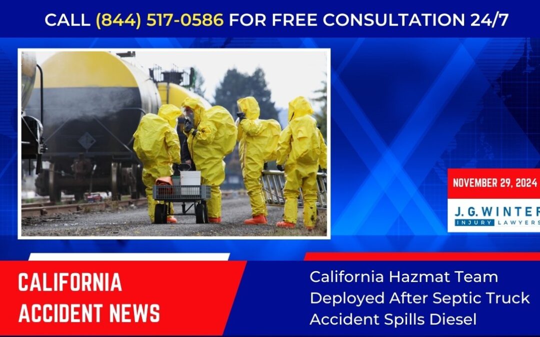 [11-29-2024] – California Hazmat Team Deployed After Septic Truck Accident Spills Diesel