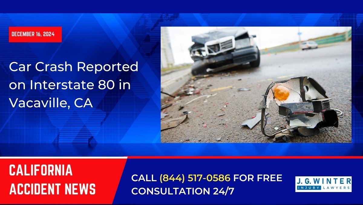 Car Crash Reported on Interstate 80 in Vacaville, CA
