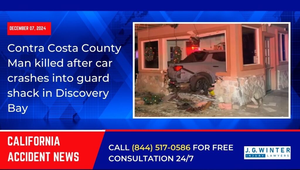Contra Costa County, CA Man killed after car crashes into guard shack in Discovery Bay