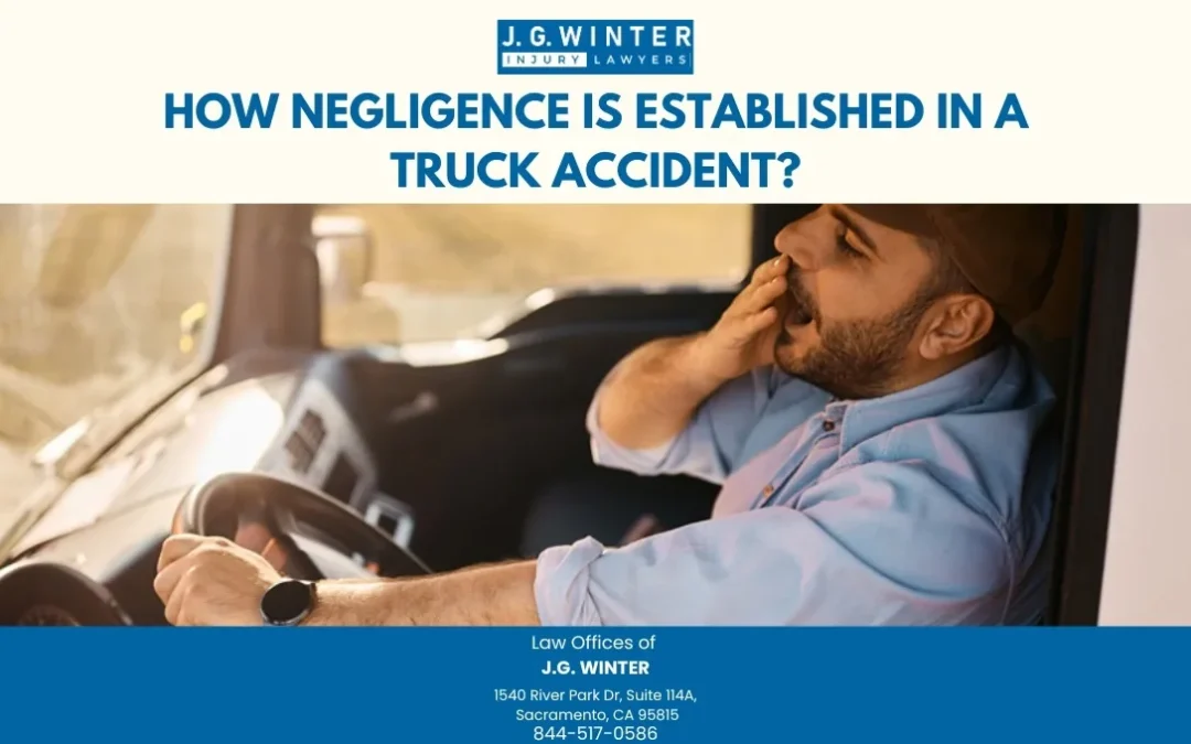 How negligence is established in a truck accident - JG Winter Law