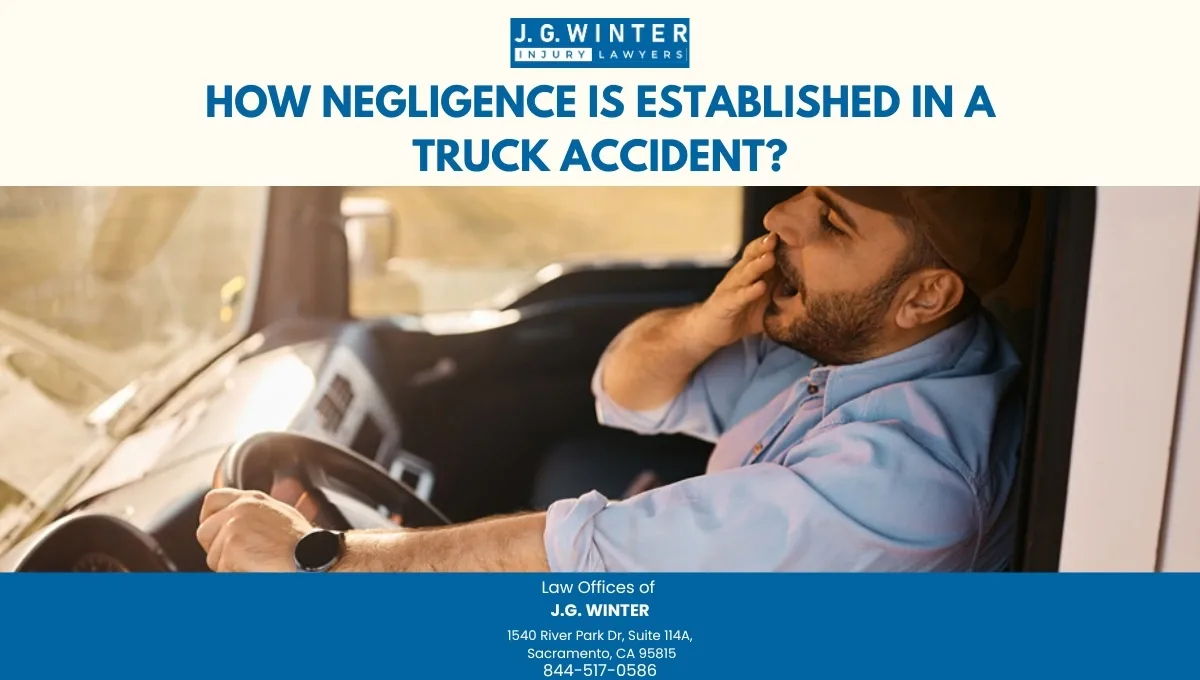 How negligence is established in a truck accident - JG Winter Law