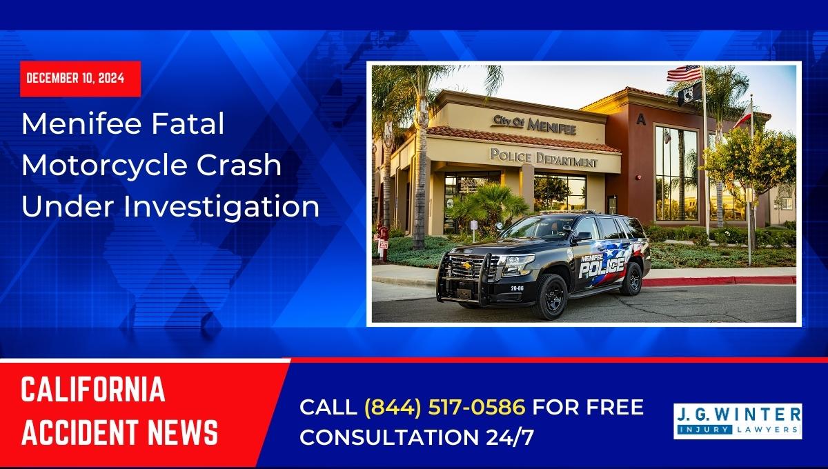 Menifee Fatal Motorcycle Crash Under Investigation