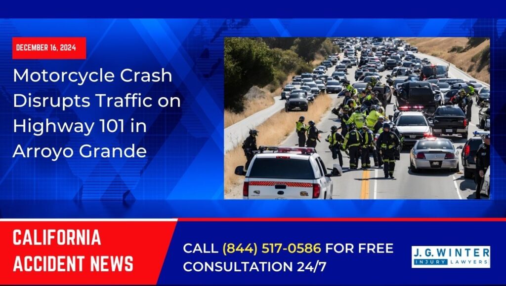 [12-14-2024] - Motorcycle Crash Disrupts Traffic on Highway 101 in Arroyo Grande