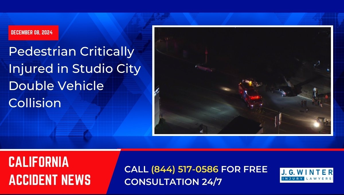 Pedestrian Critically Injured in Studio City Double Vehicle Collision