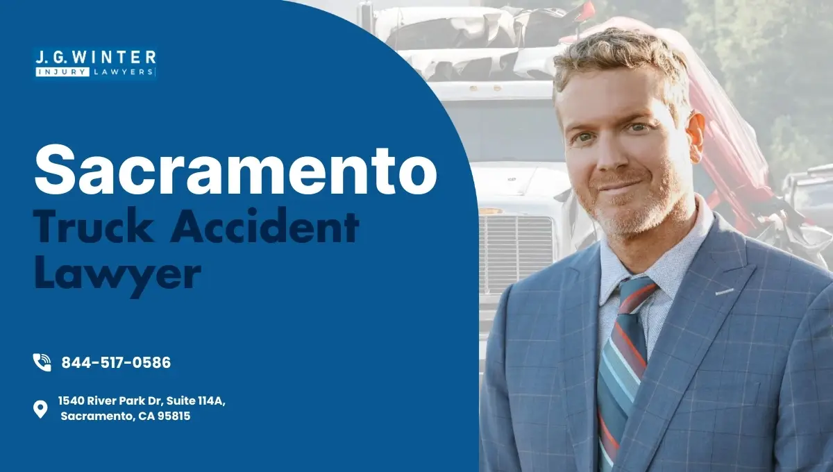 Truck Accident Lawyer in Sacramento - California