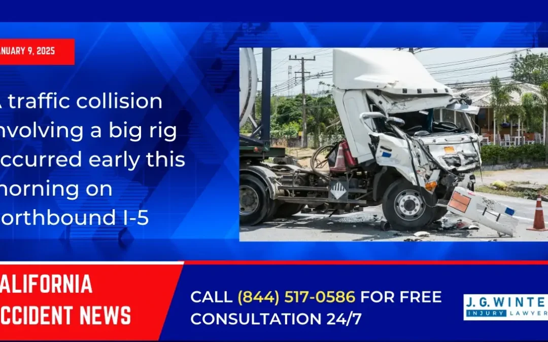 [01-09-2025] – A traffic collision involving a big rig occurred early this morning on northbound I-5