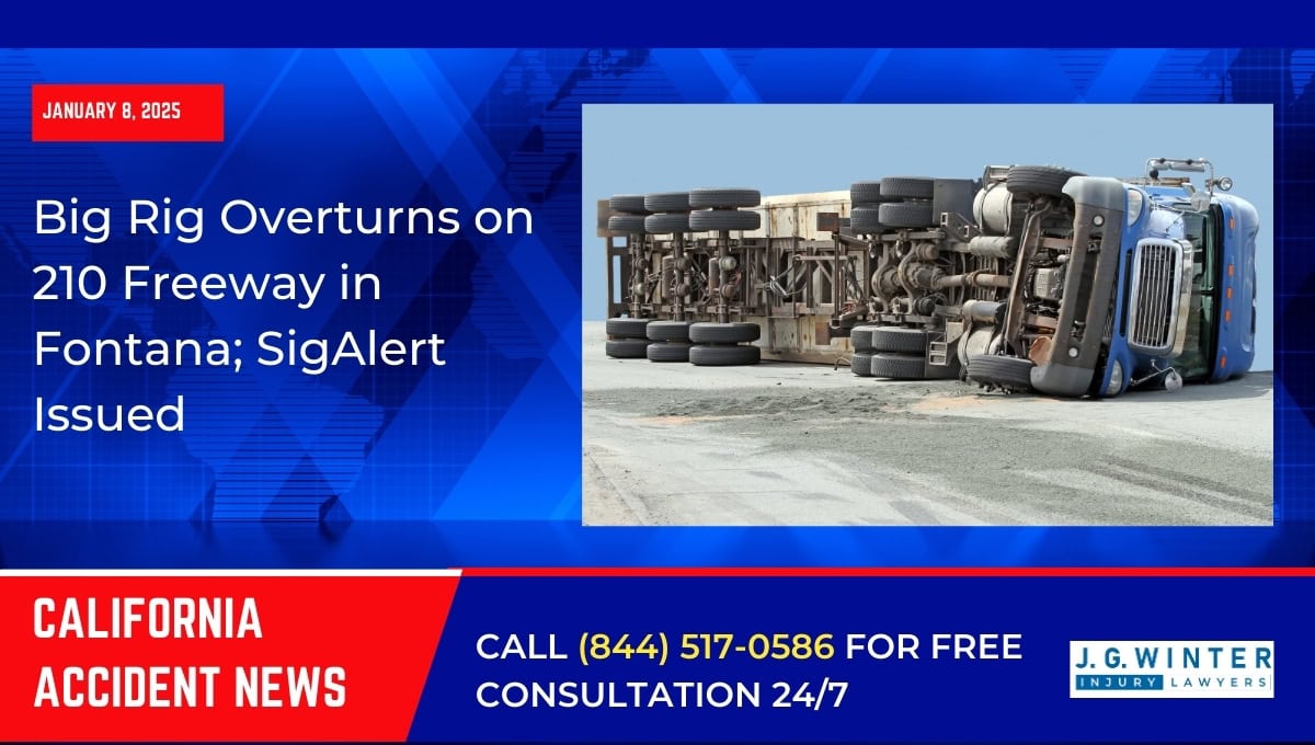 Big Rig Overturns on 210 Freeway in Fontana; SigAlert Issued