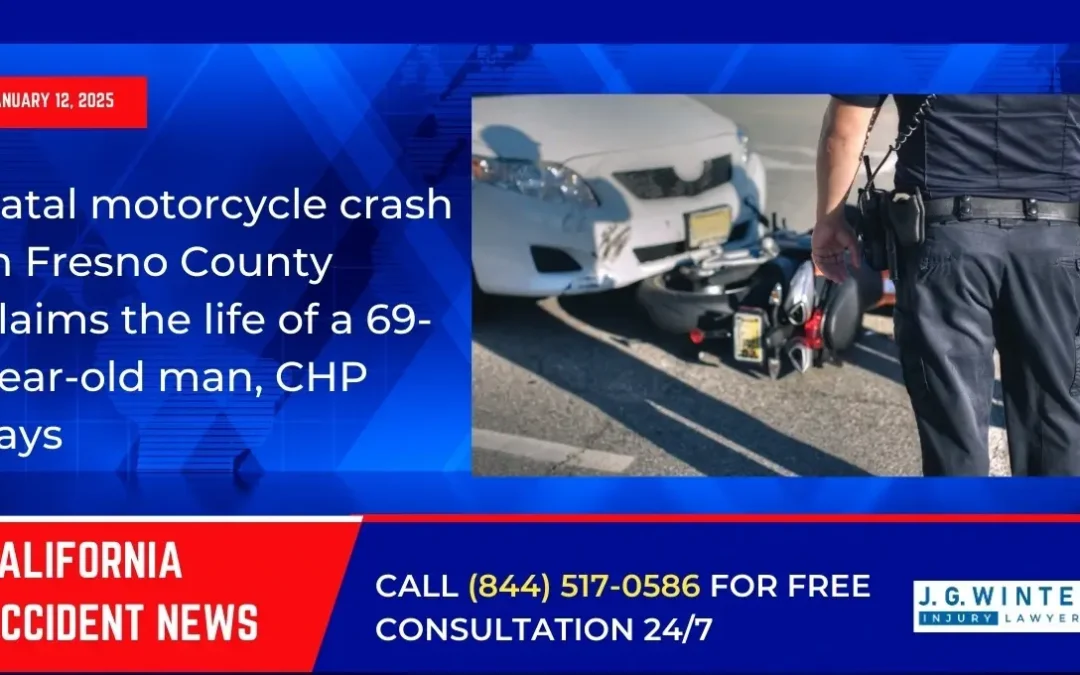 [01-12-2025] – Fatal motorcycle crash in Fresno County claims the life of a 69-year-old man, CHP says
