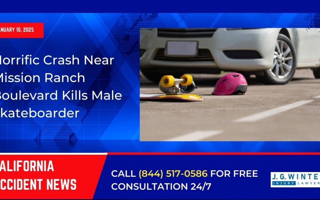 [01-10-2025] – Horrific Crash Near Mission Ranch Boulevard Kills Male Skateboarder