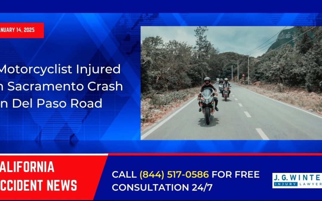 [01-14-2025] – Motorcyclist Injured in Sacramento Crash on Del Paso Road