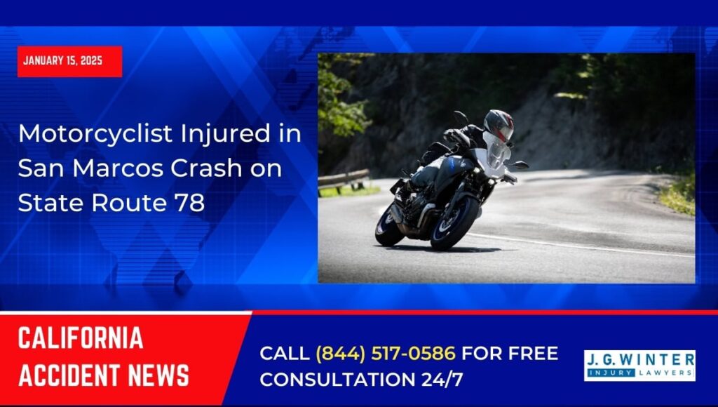 [01-15-2025] - Motorcyclist Injured in San Marcos Crash on State Route 78