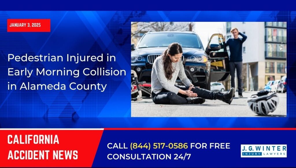 Pedestrian Injured in Early Morning Collision in Alameda County