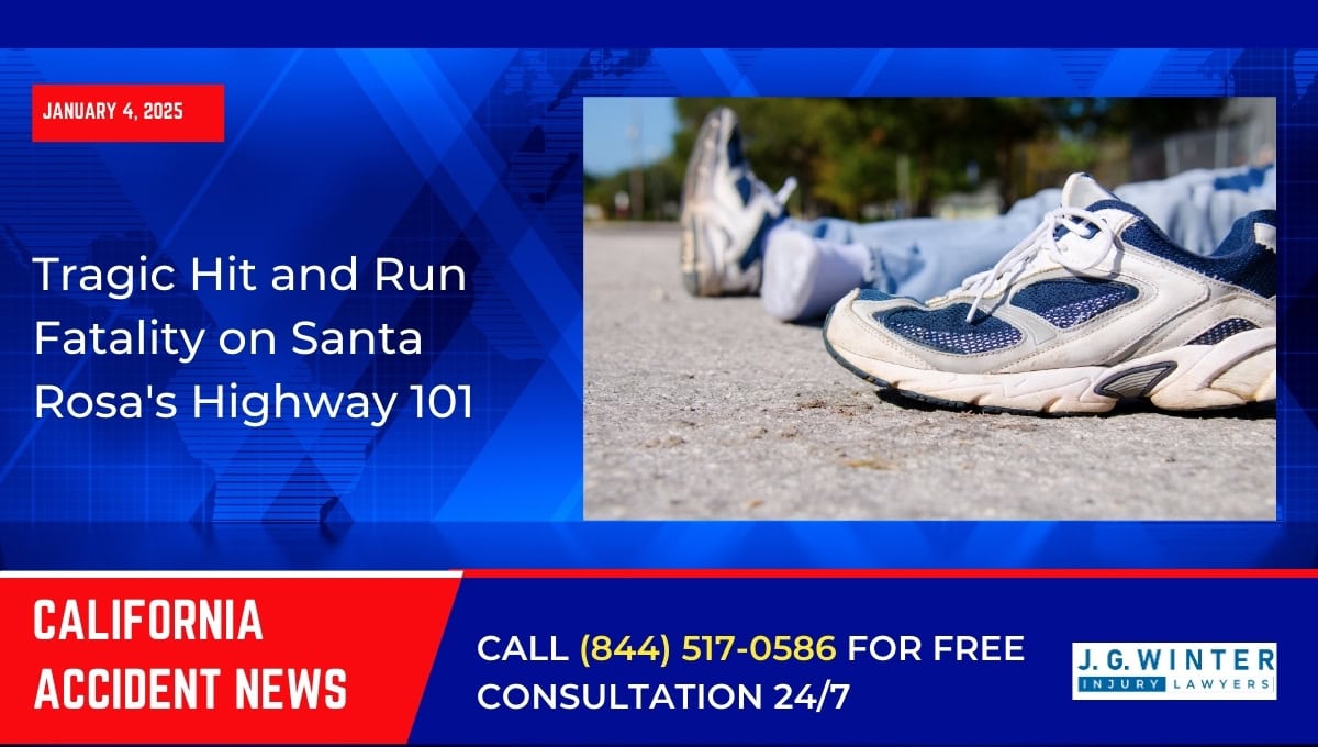 Tragic Hit and Run Fatality on Santa Rosa's Highway 101