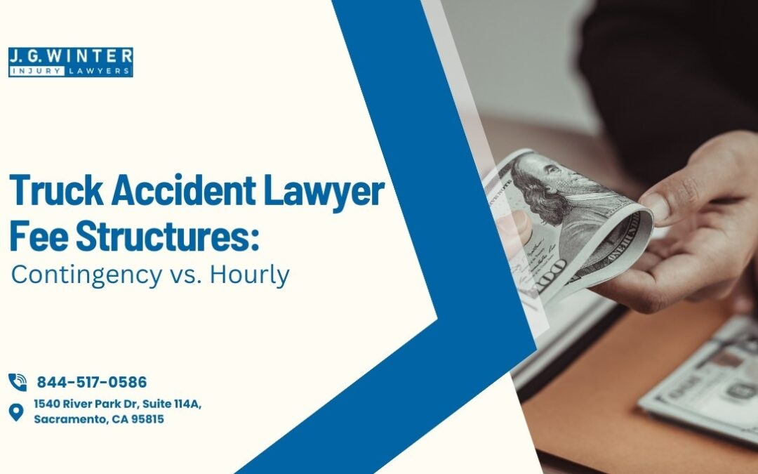 Truck Accident Lawyer Fee Structures