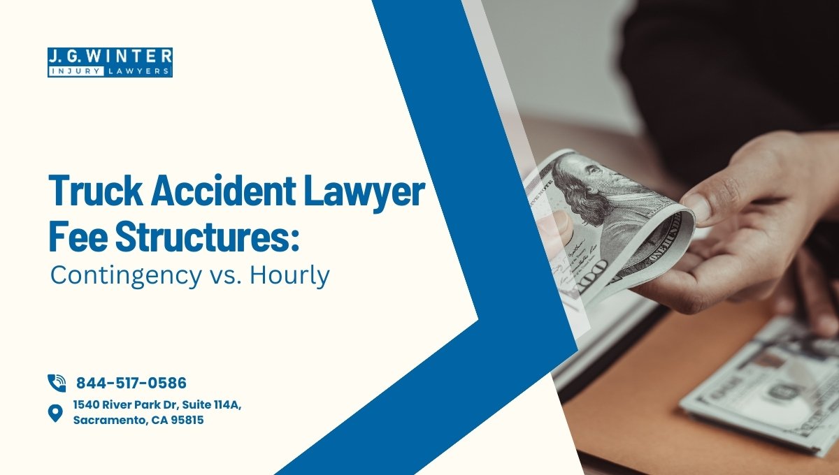 Truck Accident Lawyer Fee Structures