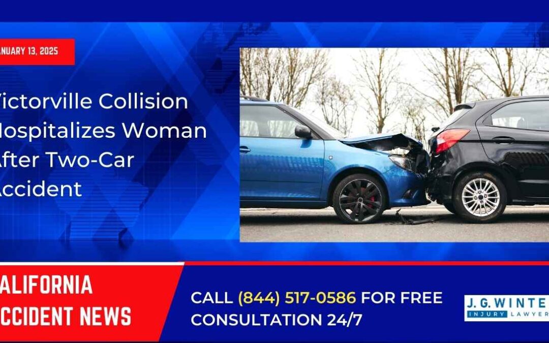 [01-13-2025]-Victorville Collision Hospitalizes Woman After Two-Car Accident