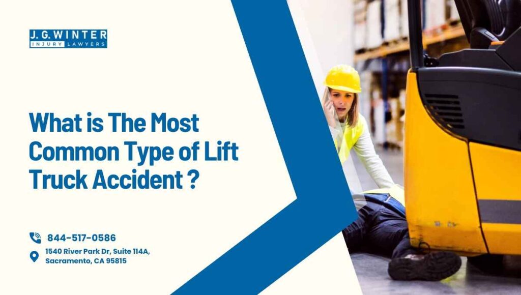 What is The Most Common Type of Lift Truck Accident