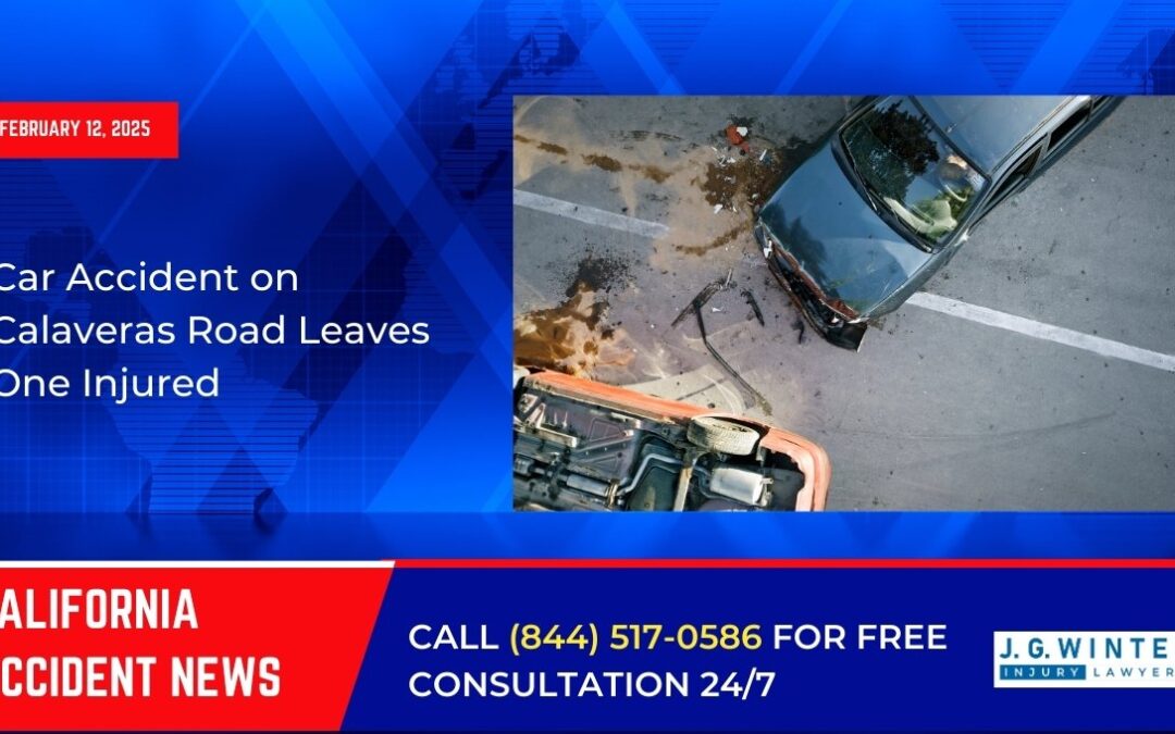 [02-12-2025] – Car Accident on Calaveras Road Leaves One Injured