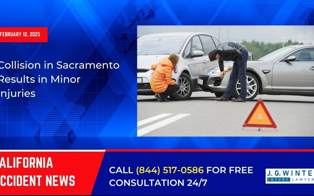 [02-12-2025] – Collision in Sacramento Results in Minor Injuries