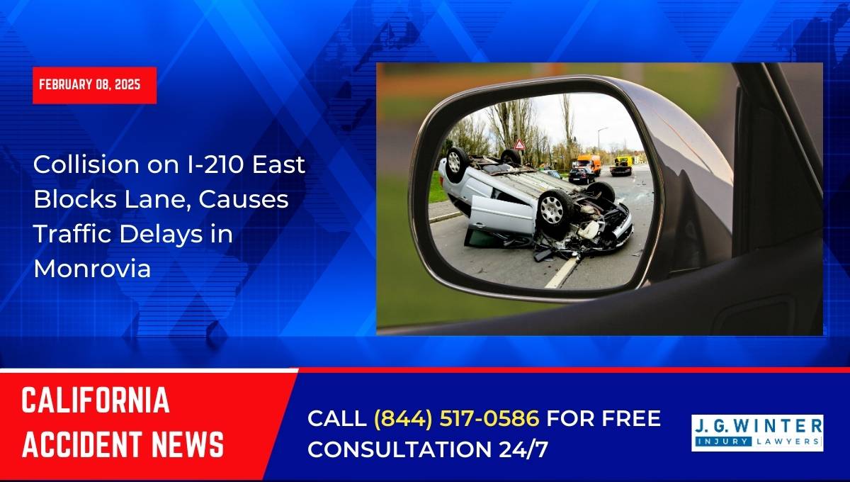 Collision on I-210 East Blocks Lane, Causes Traffic Delays in Monrovia