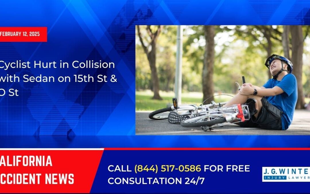 [02-12-2025] – Cyclist Hurt in Collision with Sedan on 15th St & O St