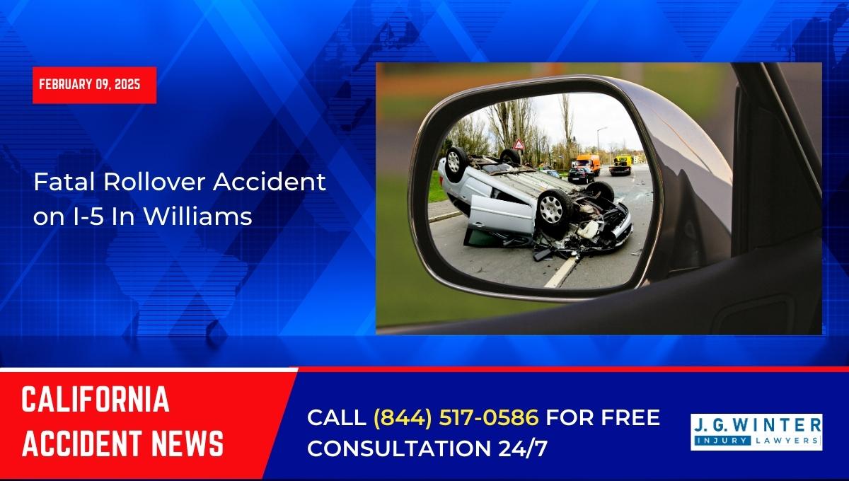 Fatal Rollover Accident on I-5 In Williams